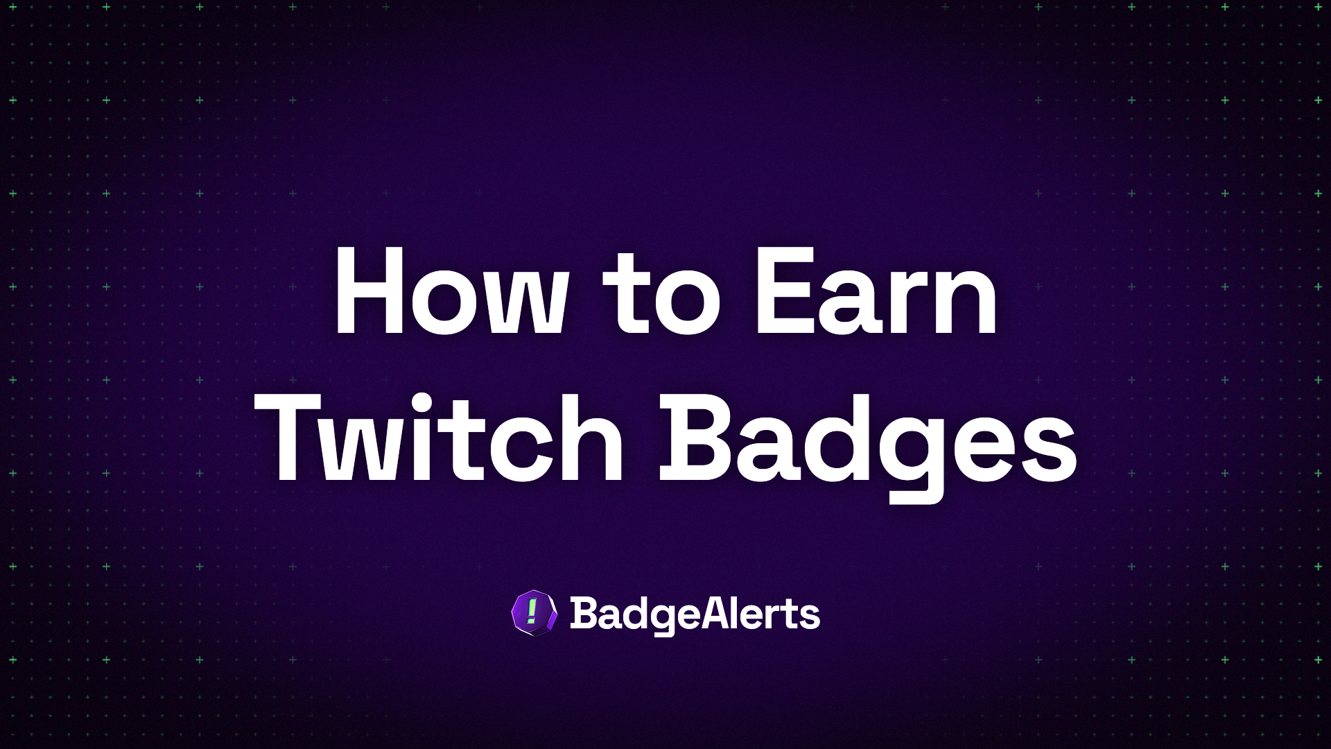 How to Earn Twitch Global Badges: Every Method Explained