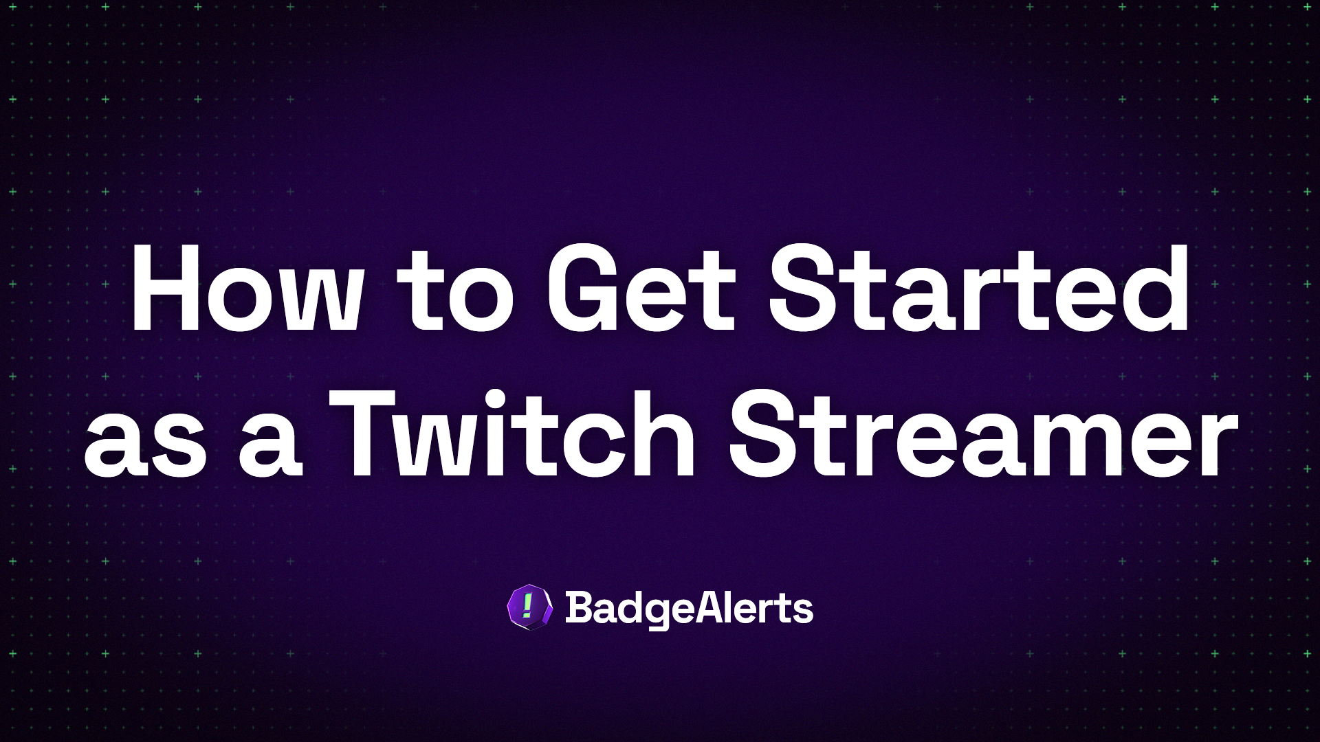 How to Get Started as a Twitch Streamer: The Complete Beginner's Guide (2025–2026)